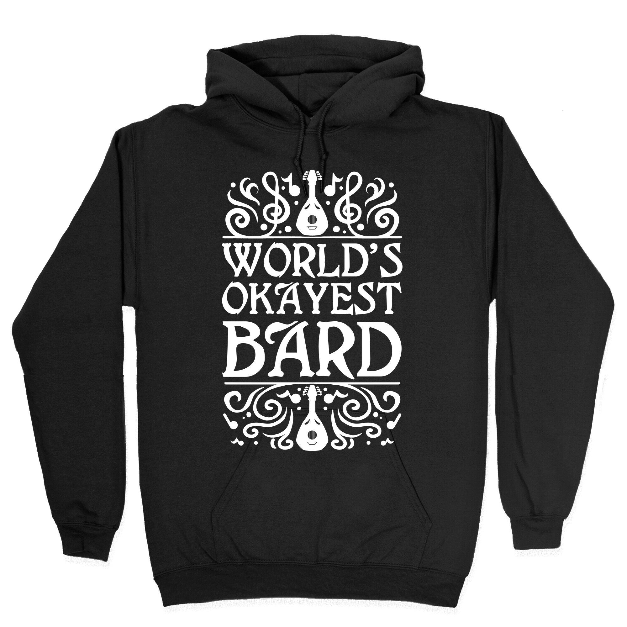 World's Okayest Bard Hoodie
